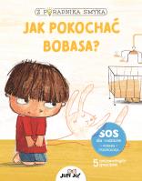 Z poradnika smyka. Jak pokochać bobasa?. Autor: Chiara Piroddi, Federica Nuccio, Roberta Vottero. SmakLiter.pl Okładka książki Z poradnika smyka. Jak pokochać bobasa?