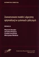 Zaawansowane modele i algorytmy optymalizacji w systemach cyklicznych. Wydawca: Exit. SmakLiter.pl Opakowanie Zaawansowane modele i algorytmy optymalizacji w systemach cyklicznych