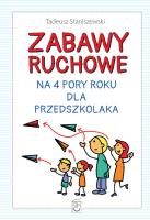 Okładka książki Zabawy ruchowe na 4 pory roku dla przedszkolaka