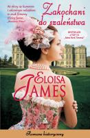 Zakochani do szaleństwa. Autor: Eloisa James. SmakLiter.pl Okładka książki Zakochani do szaleństwa