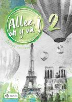 Allez, on y va ! 2 Zeszyt ćwiczeń. Autor:   Praca zbiorowa. SmakLiter.pl Okładka książki Allez, on y va ! 2 Zeszyt ćwiczeń