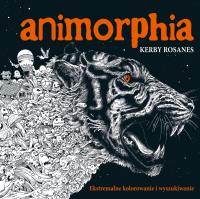 ANIMORPHIA Ekstremalne kolorowanie i wyszukiwanie. Autor: Redakcja Redakcja. SmakLiter.pl Okładka książki ANIMORPHIA Ekstremalne kolorowanie i wyszukiwanie