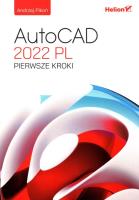 AutoCAD 2022 PL. Pierwsze kroki. Autor: Pikoń Andrzej. SmakLiter.pl Okładka książki AutoCAD 2022 PL. Pierwsze kroki