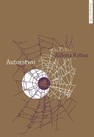 Autorstwo Urynkowienie literatury i fantazmat podmiotu autorskiego. Autor: Kobus Aldona. SmakLiter.pl Okładka książki Autorstwo Urynkowienie literatury i fantazmat podmiotu autorskiego