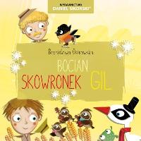 Okładka książki Bocian, Skowronek, Gil