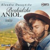 CD MP3 Beskidzki Anioł. Autor: Duszyńska Klaudia. SmakLiter.pl Okładka książki CD MP3 Beskidzki Anioł