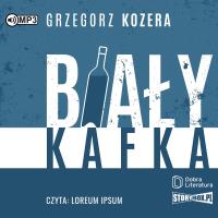 CD MP3 Biały Kafka. Autor: Kozera Grzegorz. SmakLiter.pl Okładka książki CD MP3 Biały Kafka