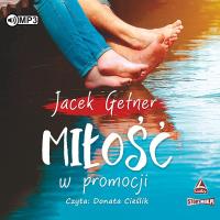 CD MP3 Miłość w promocji. Autor: Getner Jacek. SmakLiter.pl Okładka książki CD MP3 Miłość w promocji