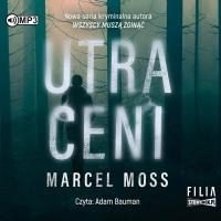 CD MP3 Utraceni. Autor: MARCEL MOSS. SmakLiter.pl Okładka książki CD MP3 Utraceni