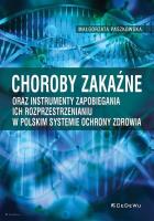 Choroby zakaźne oraz instrumenty zapobiegania... Autor: Małgorzata Paszkowska (red. nauk.). SmakLiter.pl Okładka książki Choroby zakaźne oraz instrumenty zapobiegania..