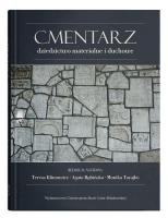 Okładka książki Cmentarz – dziedzictwo materialne i duchowe