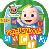 Cocomelon. To lubię. Przedszkole. Autor: Kinga Tajgreber. SmakLiter.pl Okładka książki Cocomelon. To lubię. Przedszkole