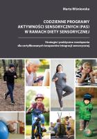 Codzienne programy aktywności sensorycznych (PAS). Autor: Marta Wiśniewska (red.). SmakLiter.pl Okładka książki Codzienne programy aktywności sensorycznych (PAS)