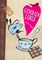 Czekolada z chili wyd. 5. Autor: Joanna Jagiełło. SmakLiter.pl Okładka książki Czekolada z chili wyd. 5