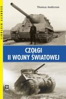 Czołgi II Wojny Światowej. Autor: Paul Thomas Anderson. SmakLiter.pl Okładka książki Czołgi II Wojny Światowej
