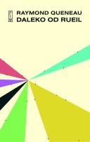 Daleko od Rueil. Autor: Queneau Raymond. SmakLiter.pl Okładka książki Daleko od Rueil