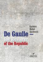De Gaulle the Restorer of the Republic. Autor: Kazimierz Michał Ujazdowski (red.). SmakLiter.pl Okładka książki De Gaulle the Restorer of the Republic