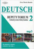 Deutsch. Repetytorium 2 tem.- leks. mp3 w.2015. Autor: Ewa Maria Rostek. SmakLiter.pl Okładka książki Deutsch. Repetytorium 2 tem.- leks. mp3 w.2015