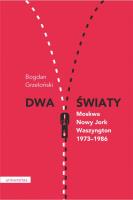 Okładka książki Dwa światy Moskwa - Nowy Jork - Waszyngton 1973-1986
