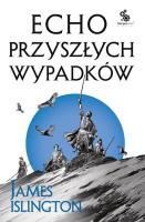 Okładka książki Echo przyszłych wypadków