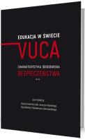 Edukacja w świecie VUCA. Autor:   Praca zbiorowa. SmakLiter.pl Okładka książki Edukacja w świecie VUCA