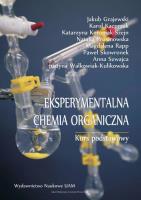 Eksperymentalna chemia organiczna Kurs podstawowy. Autor: Grajewski Jakub, Kacprzak Karol, KATARZYNA KORONIAK-SZEJN, Prusinowska Natalia, Rapp Magdalena. SmakLiter.pl Okładka książki Eksperymentalna chemia organiczna Kurs podstawowy