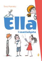 Ella i szantażysta. Tom 1. Autor: Timo Parvela. SmakLiter.pl Okładka książki Ella i szantażysta. Tom 1