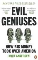 Evil Geniuses. Autor: Kurt Andersen. SmakLiter.pl Okładka książki Evil Geniuses