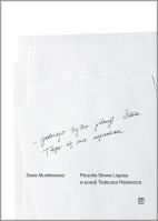 Filozofia Słowa-Logosu w poezji Tadeusza Różewicza. Autor: Murlikiewicz Daria. SmakLiter.pl Okładka książki Filozofia Słowa-Logosu w poezji Tadeusza Różewicza