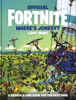 FORTNITE Official Where's Jonesy?. Wydawca: Wildfire Social Marketing. SmakLiter.pl Opakowanie FORTNITE Official Where's Jonesy?
