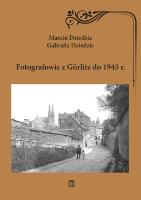 Okładka książki Fotografowie z Gorlitz do 1945 r.