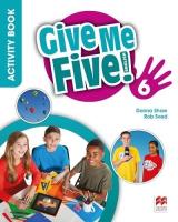 Give Me Five! 6 Activity Book + kod MACMILLAN. Autor: Donna Shaw, Donna Shaw. Rob Sved. SmakLiter.pl Okładka książki Give Me Five! 6 Activity Book + kod MACMILLAN