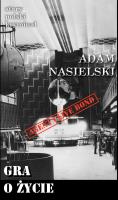 Gra o życie (wypad). Autor: Adam Nasielski. SmakLiter.pl Okładka książki Gra o życie (wypad)