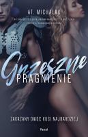Grzeszne pragnienie. Autor: AT. Michalak. SmakLiter.pl Okładka książki Grzeszne pragnienie