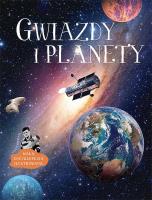 Gwiazdy i planety. Mała encyklopedia ilustrowana. Autor: Jerzy Rafalski. SmakLiter.pl Okładka książki Gwiazdy i planety. Mała encyklopedia ilustrowana