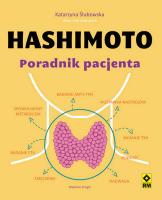 Hashimoto. Poradnik pacjenta. Autor: Katarzyna Ślubowska. SmakLiter.pl Okładka książki Hashimoto. Poradnik pacjenta