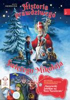 Historia Prawdziwego świętego Mikołaja. Autor: Beata Andrzejczuk. SmakLiter.pl Okładka książki Historia Prawdziwego świętego Mikołaja