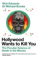 Hollywood Wants to Kill You. Autor: Edwards Rick, Michael Brooks. SmakLiter.pl Okładka książki Hollywood Wants to Kill You