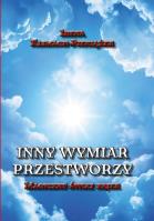 Inny wymiar przestworzy Magiczny świat bajek. Autor: Pieniążek-Klimach Irena. SmakLiter.pl Okładka książki Inny wymiar przestworzy Magiczny świat bajek
