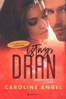 Istny drań. Autor: Caroline Angel. SmakLiter.pl Okładka książki Istny drań