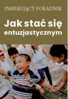 Okładka książki Jak stać się entuzjastycznym