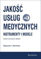 Jakość usług medycznych w.3. Autor: red. Małgorzata Z. Wiśniewska. SmakLiter.pl Okładka książki Jakość usług medycznych w.3
