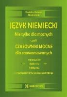 Język niemiecki. Nie tylko dla mocnych, czyli.... Autor: Bednarek Magdalena, Antonik Marek). SmakLiter.pl Okładka książki Język niemiecki. Nie tylko dla mocnych, czyli...