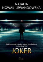 Joker. Autor: Natalia Nowak-Lewandowska. SmakLiter.pl Okładka książki Joker