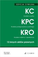 Kodeks cywilny. Kodeks postępowania cywilnego. Kodeks rodzinny i opiekuńczy. 12 innych aktów prawnych. Edycja cywilna wyd. 43. Autor: Opracowanie zbiorowe. SmakLiter.pl Okładka książki Kodeks cywilny. Kodeks postępowania cywilnego. Kodeks rodzinny i opiekuńczy. 12 innych aktów prawnych. Edycja cywilna wyd. 43