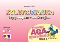 Kolorowanka Papuga Aga opowiada cz.4 - L, R. Autor: Marzena Piętka. SmakLiter.pl Okładka książki Kolorowanka Papuga Aga opowiada cz.4 - L, R