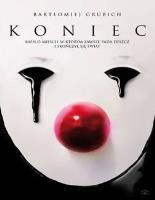 Koniec.Baśń o mieście, w którym zawsze pada.... Autor: BARTŁOMIEJ GRUBICH. SmakLiter.pl Okładka książki Koniec.Baśń o mieście, w którym zawsze pada...