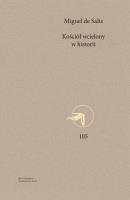 Kościół wcielony w historii. Elementy do ponownego odczytania Konstytucji dogmatycznej o Kościele 'Lumen gentium'. Autor: de Salis Miguel. SmakLiter.pl Okładka książki Kościół wcielony w historii. Elementy do ponownego odczytania Konstytucji dogmatycznej o Kościele 'Lumen gentium'