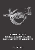 Krótki zarys szermierki na szable. Autor: Żytny Józef. SmakLiter.pl Okładka książki Krótki zarys szermierki na szable