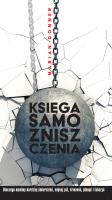 Księga samozniszczenia. Autor: Donner Marian. SmakLiter.pl Okładka książki Księga samozniszczenia